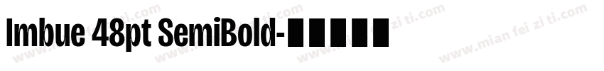 Imbue 48pt SemiBold字体转换